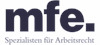 Logo mfe. Rechtsanwälte - Spezialisten für Arbeitsrecht